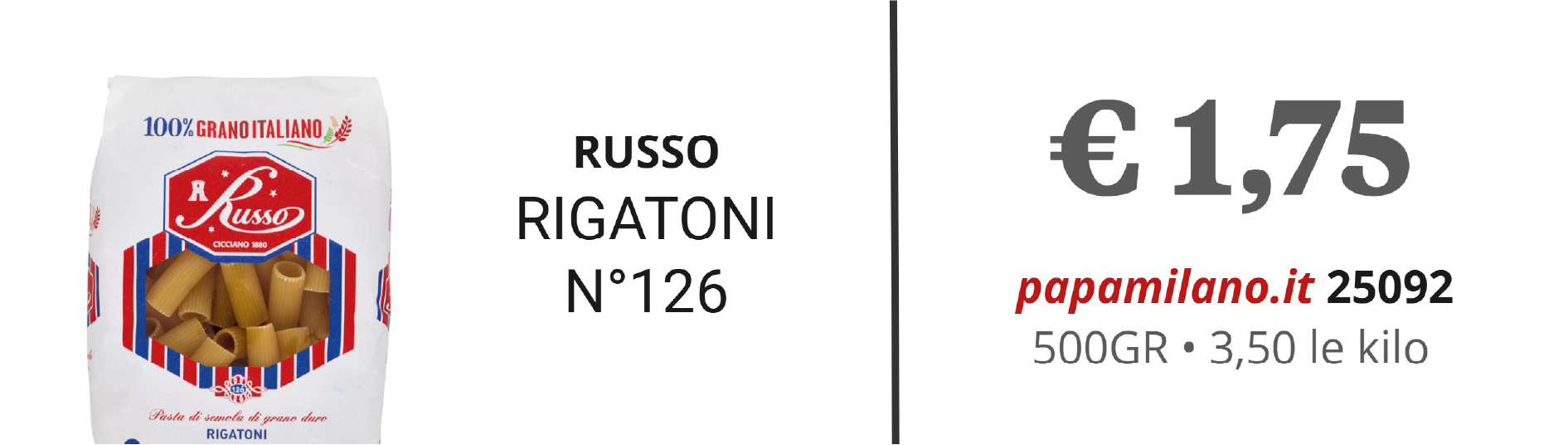 RUSSO RIGATONI N°126